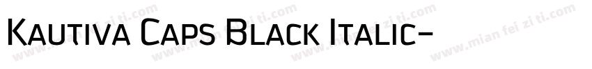 Kautiva Caps Black Italic字体转换